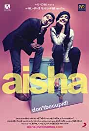 Aisha 2010 Full Movie Download FilmyZilla