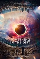 Download Something in the Dirt 2022 Hindi Dubbed English 480p 720p 1080p FilmyZilla Filmyzilla